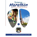 The Science of the Marathon and the Art of Variable Pace Running