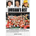 Louisiana's Best in High School Football: Stories of the State's Greatest Players, Coaches and Teams