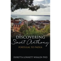 Discovering Saint Anthony: Portugal to Padua