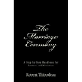 The Marriage Ceremony: Step-by-Step Handbook for Pastors and Ministers