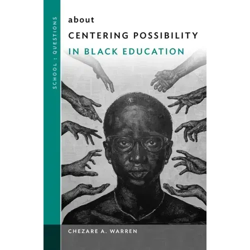 About Centering Possibility in Black Education