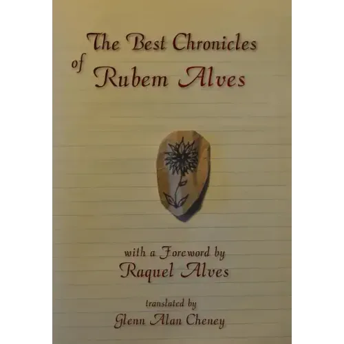 The Best Chronicles of Rubem Alves