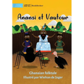 Anansi and Vulture - Anansi et Vautour