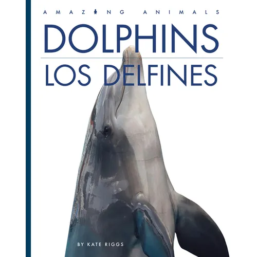Dolphins / Los Delfines