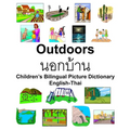 English-Thai Outdoors/นอกบ้าน Children's Bilingual Picture Dictionary