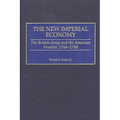 The New Imperial Economy: The British Army and the American Frontier, 1764-1768