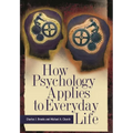 How Psychology Applies to Everyday Life
