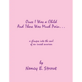 Once I Was a Child And There Was Much Pain ... a glimpse into the soul of an incest survivor