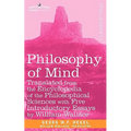 Philosophy of Mind: Translated from the Encyclopedia of the Philosophical Sciences with Five Introductory Essays by William Wallace