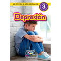Depression: Entiende tu mente y tu cuerpo (Lectores atractivos, nivel 3)