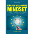 Kingdom Millionaire Mindset