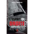 L'Esprit de Droite: Analyse morale et politique