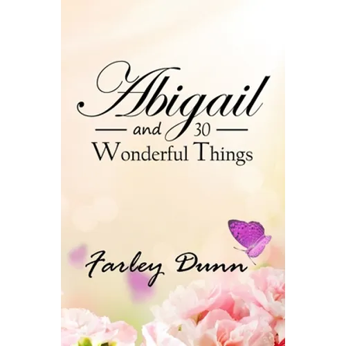 Abigail and 30 Wonderful Things