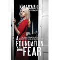 A Foundation of Fear