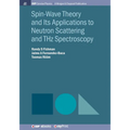 Spin-Wave Theory and Its Applications to Neutron Scattering and THz Spectroscopy
