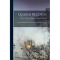Quaker Records: Rahway & Plainfield Monthly Meetings: Essex County, New Jersey