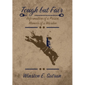 Tough But Fair: Reformation of a Prison, Memoir of a Warden