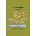 The Madonna in Art