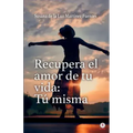 Recupera el amor de tu vida