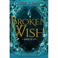 Broken Wish-The Mirror, Book 1