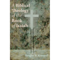 A Biblical Theology of the Book of Isaiah