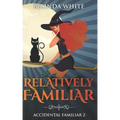Relatively Familiar