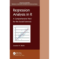 Regression Analysis in R: A Comprehensive View for the Social Sciences