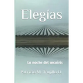 Elegías: La noche del arcoíris
