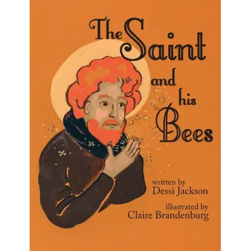 The Saint and his Bees