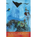To Keep Love Blurry