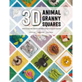 3D Animal Granny Squares: Over 30 Creature Crochet Patterns for Pop-Up Granny Squares