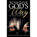 Gaining Wealth God's Way