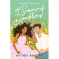 A Summer of Dandelions