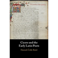 Cicero and the Early Latin Poets