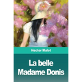 La belle Madame Donis