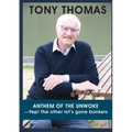 ANTHEM OF THE UNWOKE -Yep! the other lot's gone bonkers