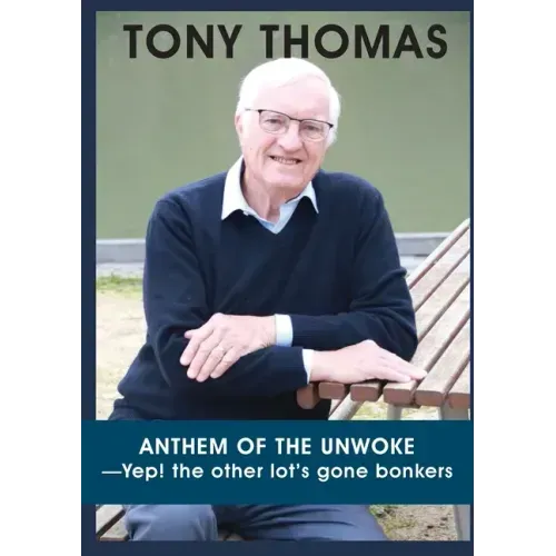 ANTHEM OF THE UNWOKE -Yep! the other lot's gone bonkers