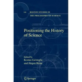 Positioning the History of Science