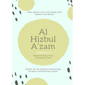 Al Hizbul Azam - Selected Duas from Al-Hizbul A'zam