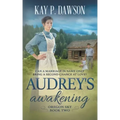Audrey's Awakening: A Historical Christian Romance