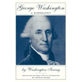 George Washington: A Biography