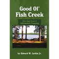 Good Ol' Fish Creek