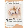 Horse Training: Outdoors and High School