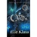 The Origin: Marya's Journal: Realm Walker 2.5