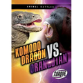 Komodo Dragon vs. Orangutan