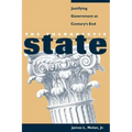 The Therapeutic State: Justifying Government at Century's End