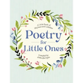 Poetry for Little Ones: A Little Book of Rhymes and Lullabies