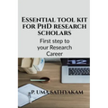 Essential tool kit for PhD research scholars