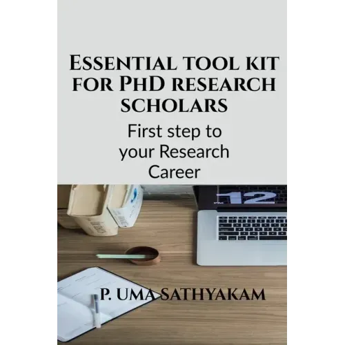 Essential tool kit for PhD research scholars