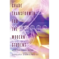 Grade Transformer for the Modern Student: Upper High School Edition